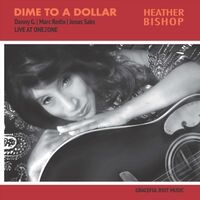 Dime to a Dollar: Live at One2one